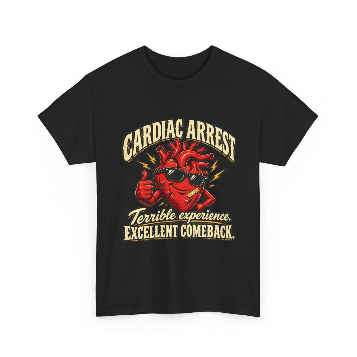 Cardiac Arrest Survivor T-Shirt | Terrible Experience, Excellent Comeback