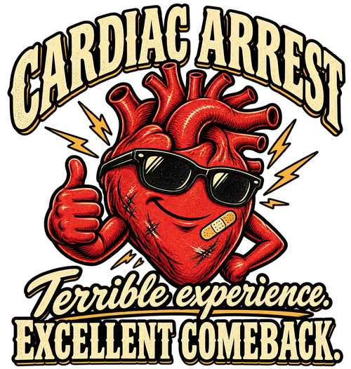 Cardiac Arrest Survivor Shirt, Terrible Experience Excellent Comeback Tee